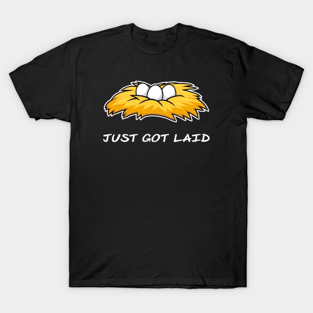 Funny Sarcastic Eggs Just Got Laid Graphic Design T-Shirt by getsomegraphix